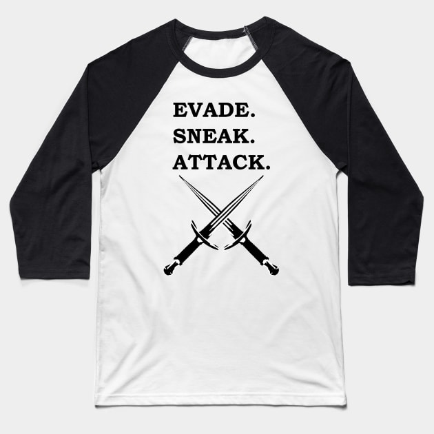 EVADE SNEAK ATTACK ROGUE 5E Meme RPG Class Baseball T-Shirt by rayrayray90